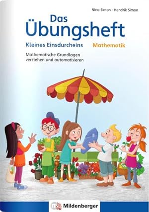 Bild des Verkufers fr Das bungsheft Mathematik - Kleines Einsdurcheins : Mathematische Grundlagen verstehen und automatisieren zum Verkauf von Smartbuy