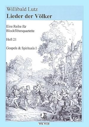 Bild des Verkufers fr Lieder der Vlker Band 21 - Gospels &Spirituals fr 4 Blockflten (SATB) : Spielpartitur zum Verkauf von Smartbuy