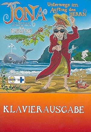 Image du vendeur pour Jona - Unterwegs im Auftrag des Herrnfr Kinderchor und Klavier : Klavierausgabe mis en vente par Smartbuy