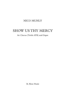 Bild des Verkufers fr Show Us Thy Mercy for Chorus zum Verkauf von Smartbuy
