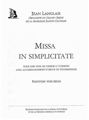 Bild des Verkufers fr Missa in simplicate pour une voixou choeur a l'unisson et orgue ou harmonium : partie de voix zum Verkauf von Smartbuy