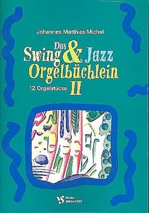 Bild des Verkufers fr Das Swing- und Jazz-Orgelbüchlein Band 2für Orgel zum Verkauf von Smartbuy