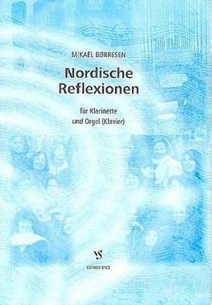 Bild des Verkufers fr Nordische Reflexionen frKlarinette und Orgel (Klavier) zum Verkauf von Smartbuy