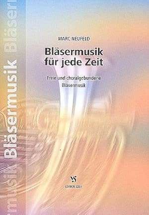 Seller image for Blsermusik fr jede ZeitFreie und choralgebundene : Blsermusik for sale by Smartbuy