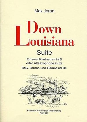 Bild des Verkufers fr Down Louisiana fr 2 Klarinetten(Altsaxophone), Ba und Schlagzeug : (Gitarre ad lib) Stimmen zum Verkauf von Smartbuy