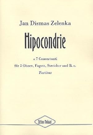 Seller image for Hipocondrie  7 concertantifr 2 Oboen, Fagott, 2 Violinen, Viola und Bc : Partitur for sale by Smartbuy