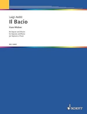 Image du vendeur pour Il Bacio - Der Kussfr Singstimme und Klavier : hoch mis en vente par Smartbuy