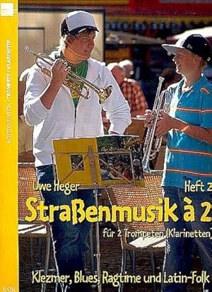 Bild des Verkufers fr Straenmusik  2 Band 2 fr Trompeten oder Klarinetten : Spielpartitur zum Verkauf von Smartbuy