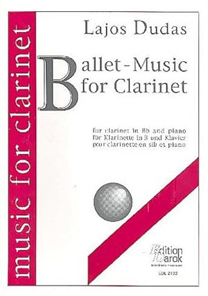 Bild des Verkufers fr Ballet-Music for clarinet and piano zum Verkauf von Smartbuy
