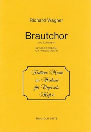 Bild des Verkufers fr Brautchor aus Lohengrinfr Orgel zum Verkauf von Smartbuy