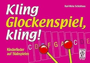 Bild des Verkufers fr Kling Glockenspiel klingKinderlieder auf Stabspielen zum Verkauf von Smartbuy