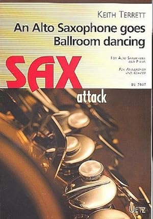 Bild des Verkufers fr An Alto Saxophone goes BallroomDancing for alto saxophone and piano zum Verkauf von Smartbuy