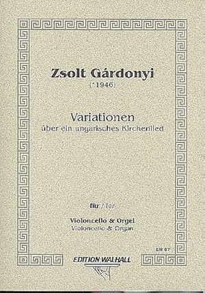 Bild des Verkufers fr Variationen ber ein ungarisches Kirchenliedfr Violoncello und Orgel zum Verkauf von Smartbuy