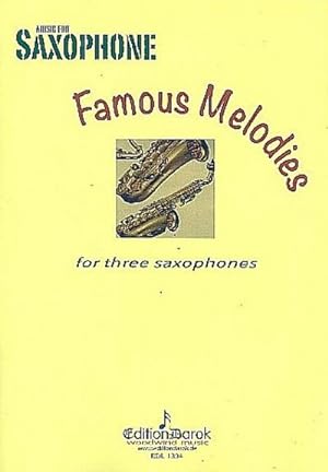 Bild des Verkufers fr Famous Melodiesfor 3 saxophones (AAT) : score and parts zum Verkauf von Smartbuy