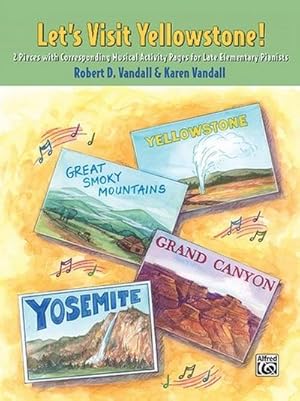 Bild des Verkufers fr Let's Visit Yellowstone!for piano zum Verkauf von Smartbuy