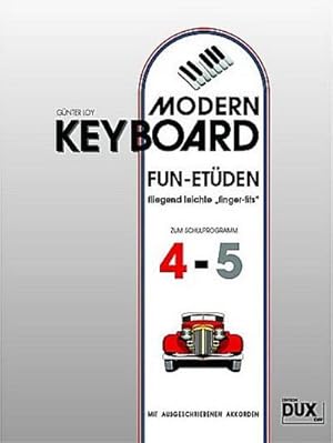 Bild des Verkufers fr Modern Keyboard Fun-Etdenzum Schulprogramm 4-5 zum Verkauf von Smartbuy