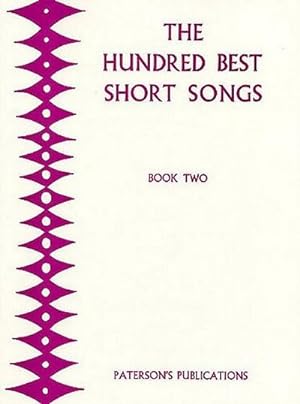 Bild des Verkufers fr The 100 best short Songs vol.2for high (medium-high) voice : and piano (en) zum Verkauf von Smartbuy