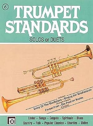 Bild des Verkufers fr Trumpet Standards Band 6Die schnsten Melodien in leichter : Spielart zum Verkauf von Smartbuy