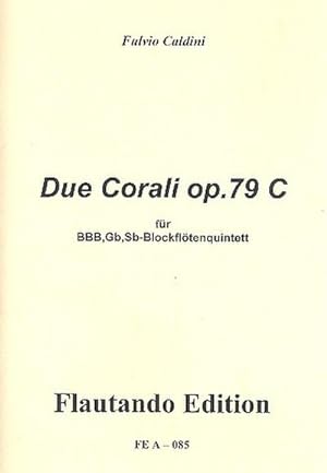 Bild des Verkufers fr Due corali op.79c fr 5 Blockflten(BBBGbSb), Partitur und Stimmen zum Verkauf von Smartbuy