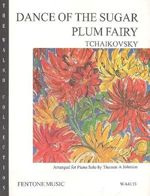 Seller image for Dance of the Sugar Plum Fairy : for piano for sale by Smartbuy