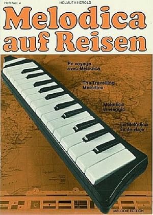 Seller image for Melodica auf Reisen Band 4fr 4 Melodicas (Ensemble) (Melodieinstrumente ad lib) : Spielpartitur for sale by Smartbuy