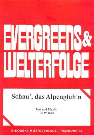 Bild des Verkufers fr Schau' das Alpenglh'n:Einzelausgabe fr Gesang und Klavier zum Verkauf von Smartbuy