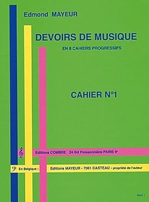 Seller image for MAYEUR EdmondDevoirs de musique cahier 1 : formation musicale Partition for sale by Smartbuy