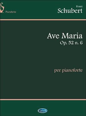 Seller image for Franz Schubert, Ave Maria Op.52 N.6, per PianoforteKlavier : Buch for sale by Smartbuy