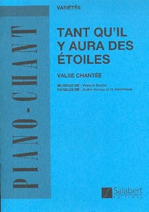 Seller image for Tant qu'Il y aura des etoilespour chant et piano for sale by Smartbuy