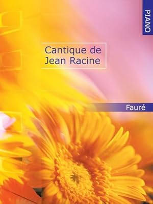 Seller image for Cantique de Jean Racinepour piano for sale by Smartbuy