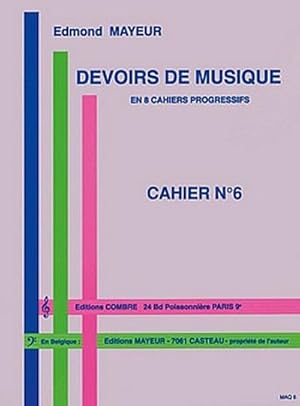 Image du vendeur pour MAYEUR EdmondDevoirs de musique cahier 6 : formation musicale Partition mis en vente par Smartbuy