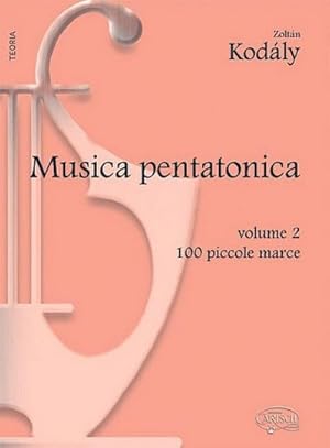 Bild des Verkufers fr Zoltn Kodly, Musica Pentatonica - Volume 2, 100 Piccole MarceKlavier : Buch zum Verkauf von Smartbuy