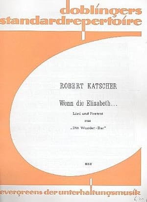 Seller image for Wenn die Elisabeth Einzelausgabefr Gesang und Klavier for sale by Smartbuy