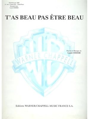 Image du vendeur pour Louis Chedid, Chedid T'As Beau Pas Etre BeauVocal and Piano : Buch mis en vente par Smartbuy