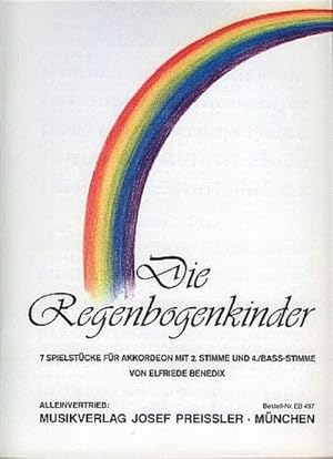 Bild des Verkufers fr Die Regenbogenkinder7 leichte bis mittelschwere Stcke : fr Akkordeon (mit 2. Stimme) zum Verkauf von Smartbuy