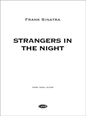 Imagen del vendedor de Frank Sinatra, Strangers in The NightPiano, Vocal and Guitar : Buch a la venta por Smartbuy