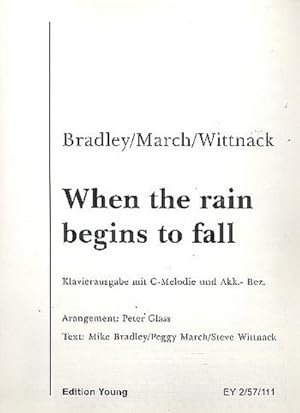 Bild des Verkufers fr When the Rain begins to fall:Einzelausgabe Gesang und Klavier zum Verkauf von Smartbuy