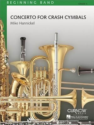 Bild des Verkufers fr Mike Hannickel, Concerto for Crash CymbalsConcert Band/Harmonie : Partitur zum Verkauf von Smartbuy