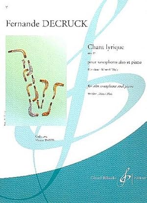 Bild des Verkufers fr Chant lyrique op.69pour saxophone alto et piano zum Verkauf von Smartbuy