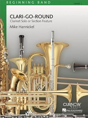 Immagine del venditore per Mike Hannickel, Clari-Go-RoundConcert Band/Harmonie : Partitur venduto da Smartbuy