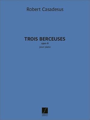 Bild des Verkufers fr RD00574100 Trois berceuses op.8pour piano zum Verkauf von Smartbuy