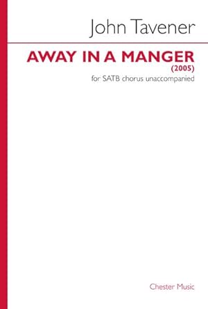 Bild des Verkufers fr John Tavener: Away In A MangerSoprano, SATB : Vocal Score zum Verkauf von Smartbuy