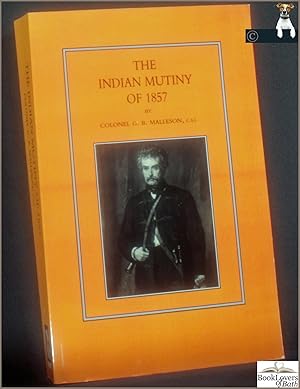 Imagen del vendedor de The Indian Mutiny of 1857 a la venta por BookLovers of Bath