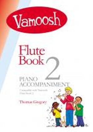 Seller image for VAM58 Vamoosh Flute Book vol.2for flute and piano : piano accompaniment for sale by Smartbuy