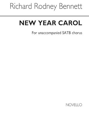 Bild des Verkufers fr Richard Rodney Bennett, New Year CarolSATB : Chorpartitur zum Verkauf von Smartbuy