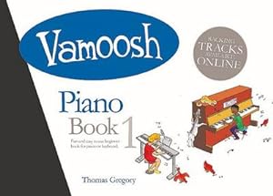 Seller image for Thomas Gregory, Vamoosh Piano Book 1 (+Online Audio)fr Klavier for sale by Smartbuy