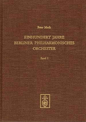 Bild des Verkufers fr Einhundert Jahre Berliner Philharmonisches Orchester. Darstellung in Dokumenten. Im Auftrag des Berliner Philharmonischen Orchesters verfat von. [1] Erster Band: 1882 - 1922. [2] Zweiter Band: 1922 - 1982. zum Verkauf von Antiquariat Fluck