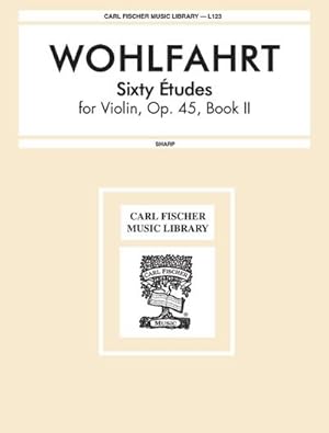 Bild des Verkufers fr Franz Wohlfahrt Sixty Etudes for Violin, Book IIVioline zum Verkauf von Smartbuy