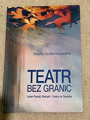 Teatr Bez Granic (Theatre Without Borders)