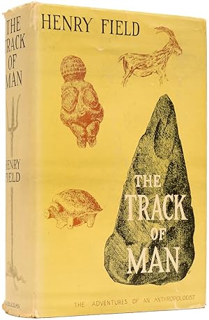 Seller image for The Track of Man; Adventures of an Anthropologist for sale by Adrian Harrington Ltd, PBFA, ABA, ILAB